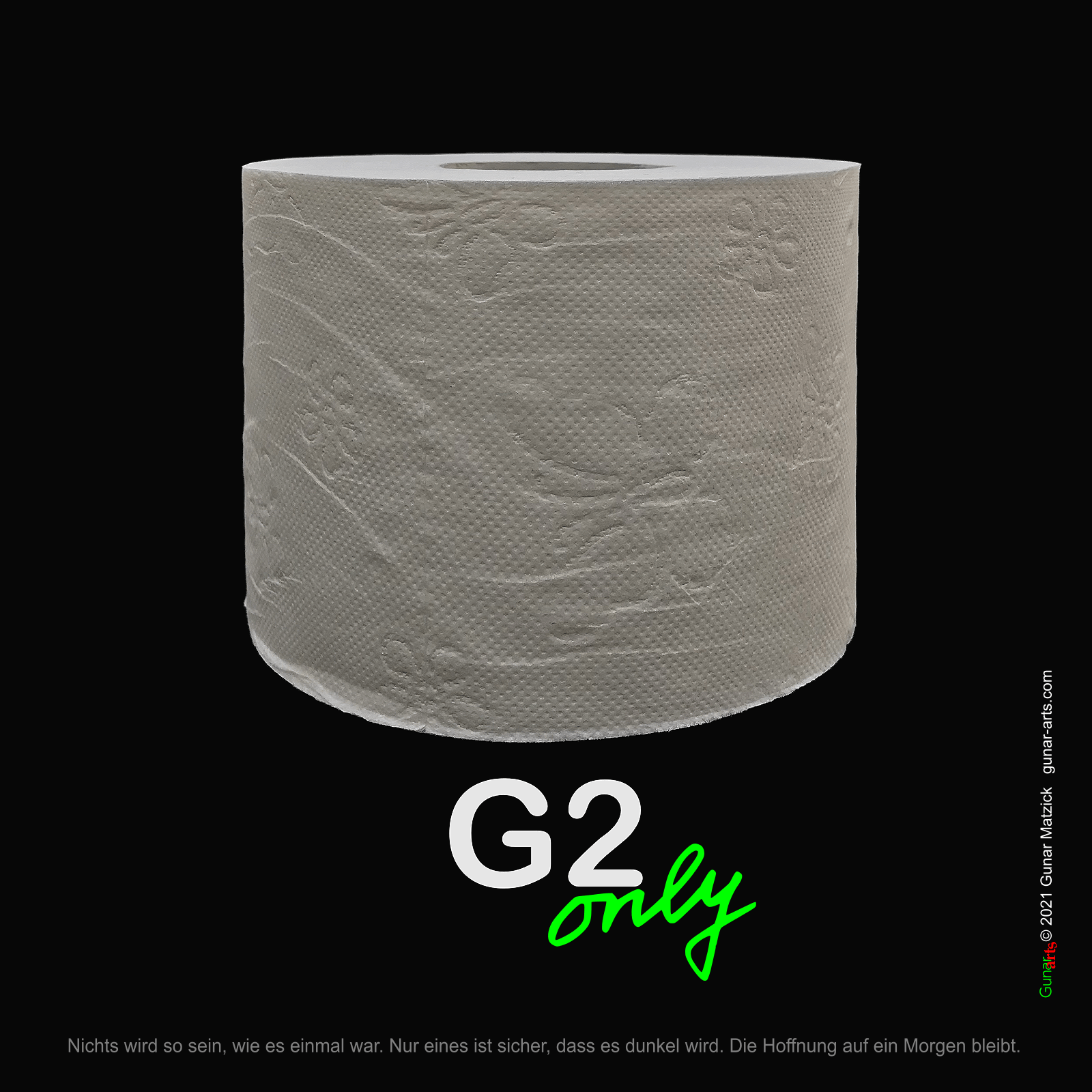 Covid 19. Ein probates, unerläßliches Hilfsmittel für die menschlichen Bedürfnisse. Denken wir mal weiter, was wäre wenn ... ? by gunar-arts.com