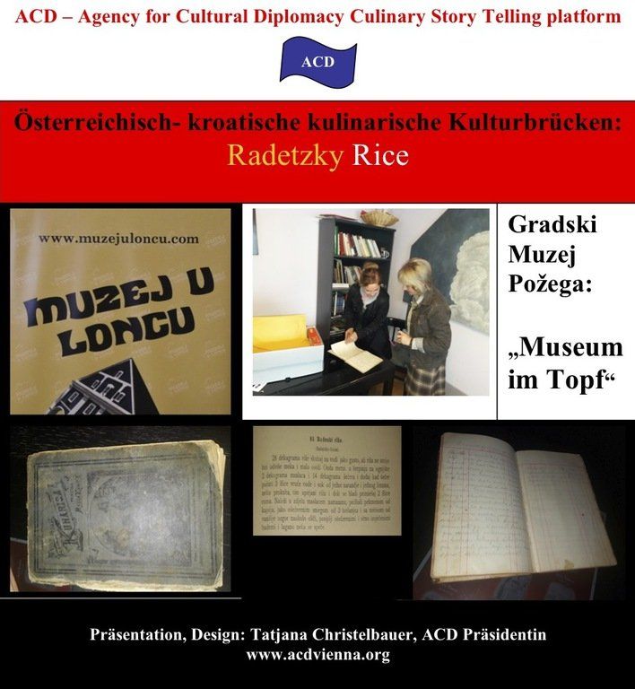 Tatjana Christelbauer, kulturna diplomacija, cultural diplomacy, Kulturdiplomatie, Kulturvermittlung, promocija hrvatskog jezika i kulture, Radecki riza, Radetzky reis, Jubiläumsjahr Österreich-Kroatien, Auslandskultur,.  Muzej u loncu. Pozega,