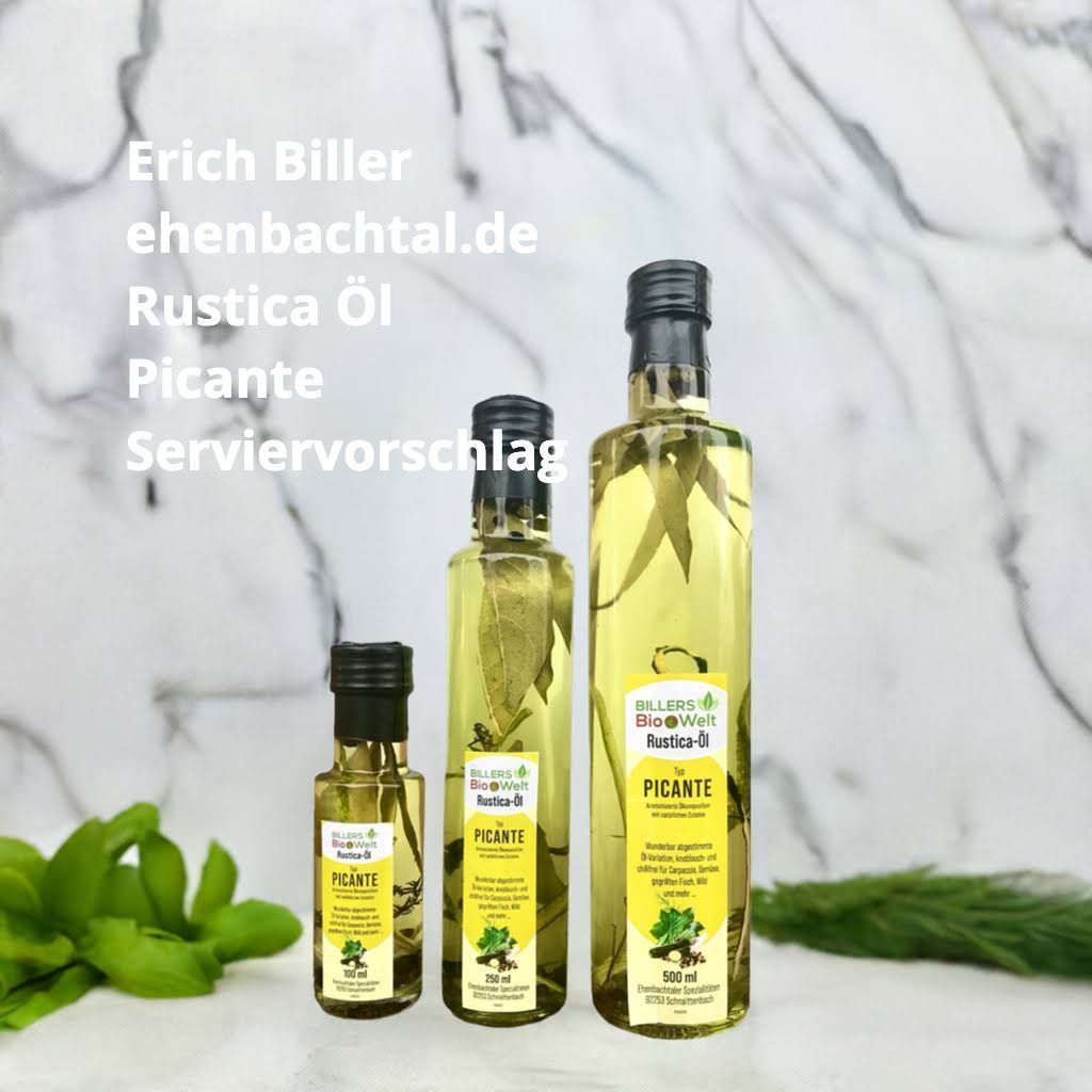 Erich Biller, Ehenbachtal.de, Rustica Öl, Bio Öl, Picante, Bio, Dipp, Sirup, Gemüsereform, Pfannenbrot, Pfannkuchen, Muffin, Gewürzmischung, BB Cup, Pasta Avanti, Curry,