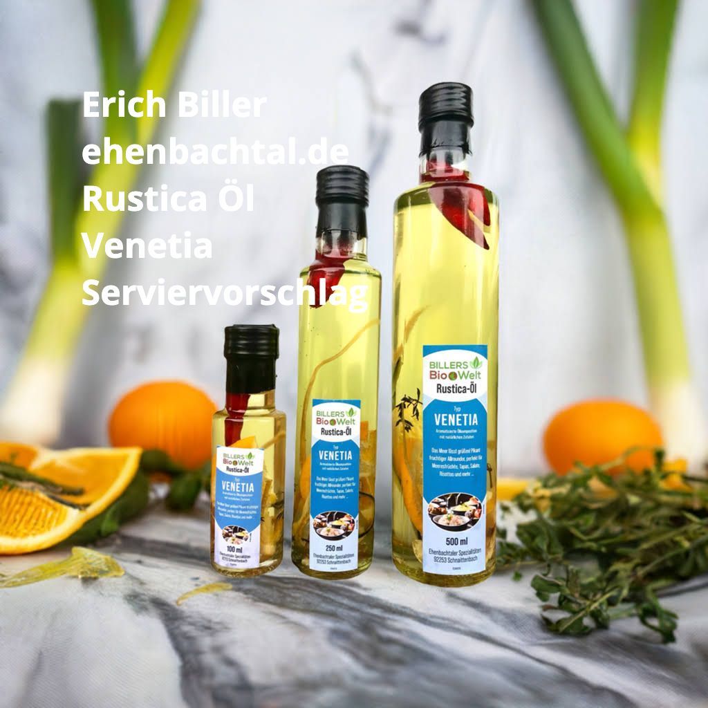 Erich Biller, Ehenbachtal.de, Rustica Öl, Bio Öl, Venetia, Bio, Erich Biller, Ehenbachtal.de, Rustica Öl, Bio Öl, Venetia, Bio, Dipp, Sirup, Gemüsereform,  Pfannenbrot, Pfannkuchen, Muffin, Gewürzmischung, BB Cup, Pasta Avanti, Curry,