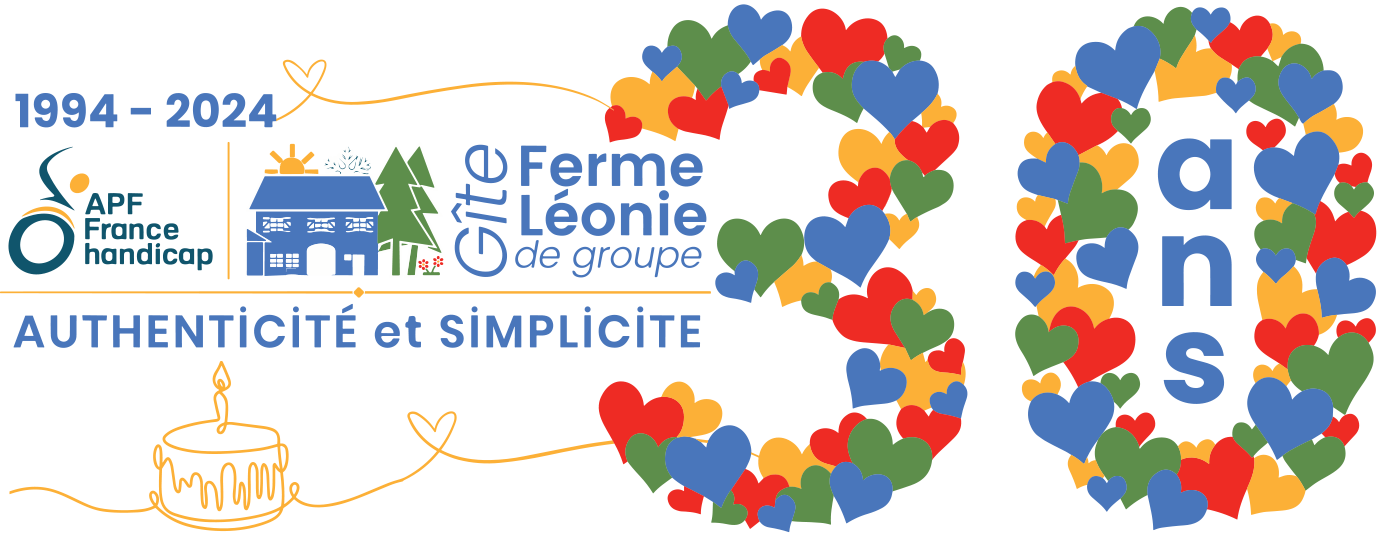 1994 2024 - 30 ans de la Ferme Léonie - 28 septembre 2024 Notre page sur APF France handicap
