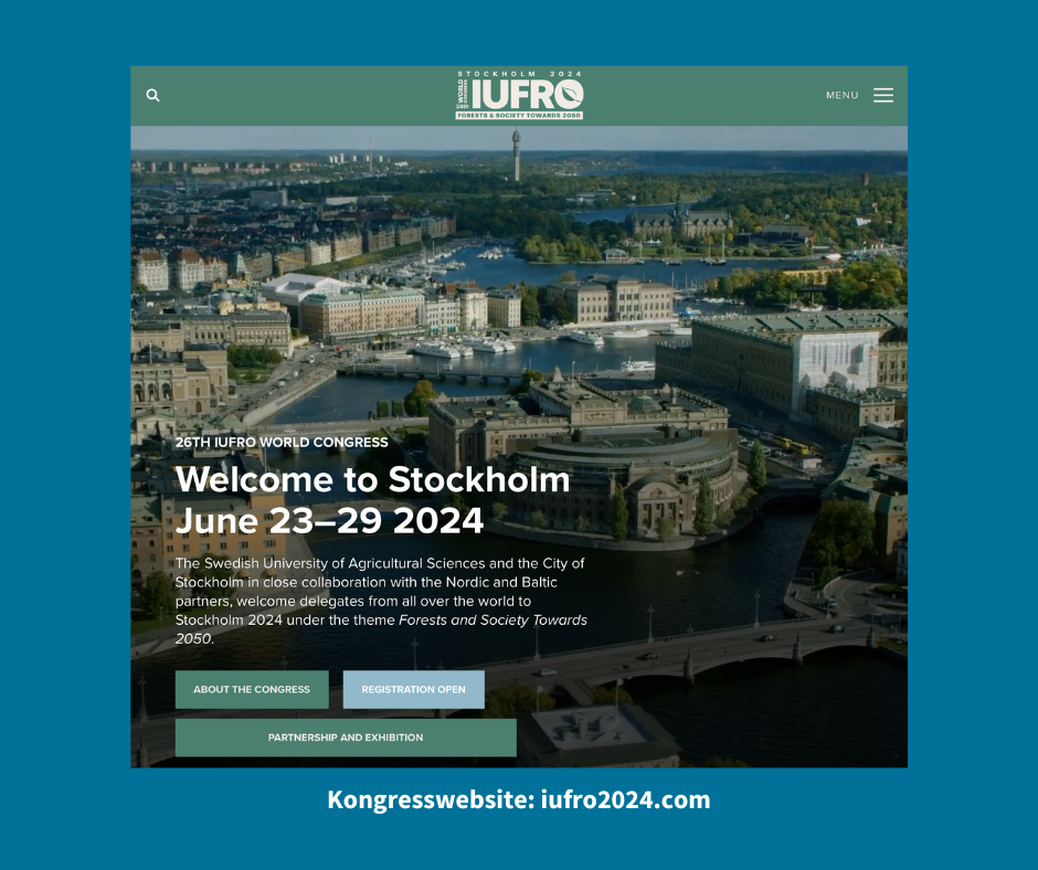 Dr. Melanie H. Adamek als Expertin bei 26. IUFRO Weltkongress in Stockholm, Schweden Dr. Melanie H. Adamek featured as an expert at the 26th IUFRO World Congress in Stockholm, Sweden