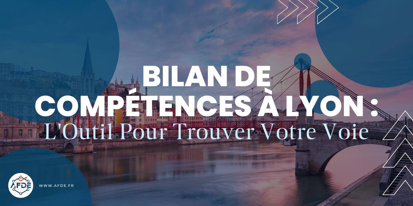 Bannière promotionnelle pour un article sur le bilan de compétence à Lyon, incitant à découvrir son potentiel professionnel.
