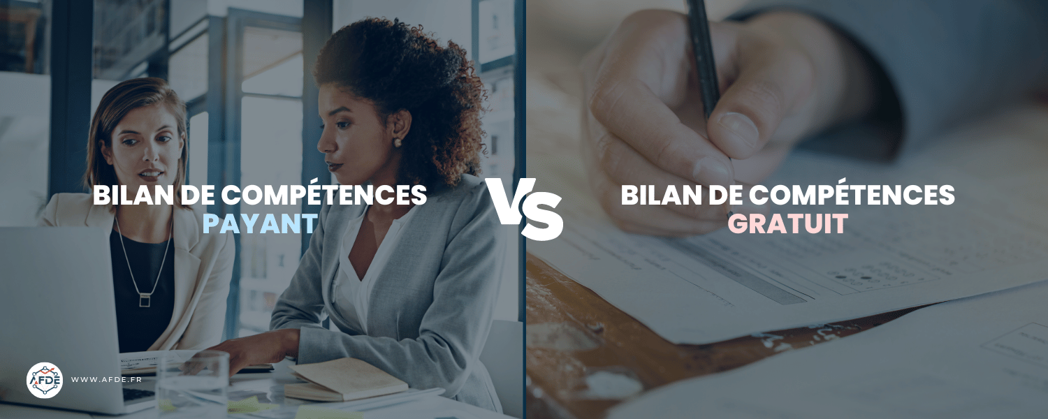 Comparaison entre Bilan de Compétences Payant et Bilan de Compétences Gratuit.