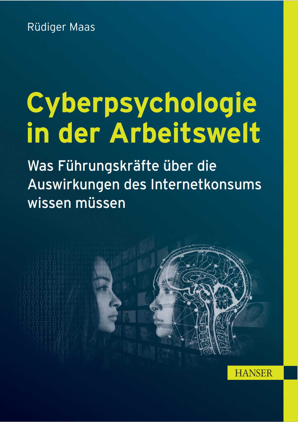 Cyberpsychologie von Fachbuchautor Rüdiger Maas
