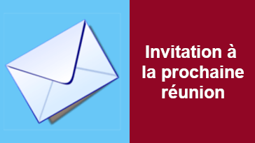 Invitation à la prochaine réunion