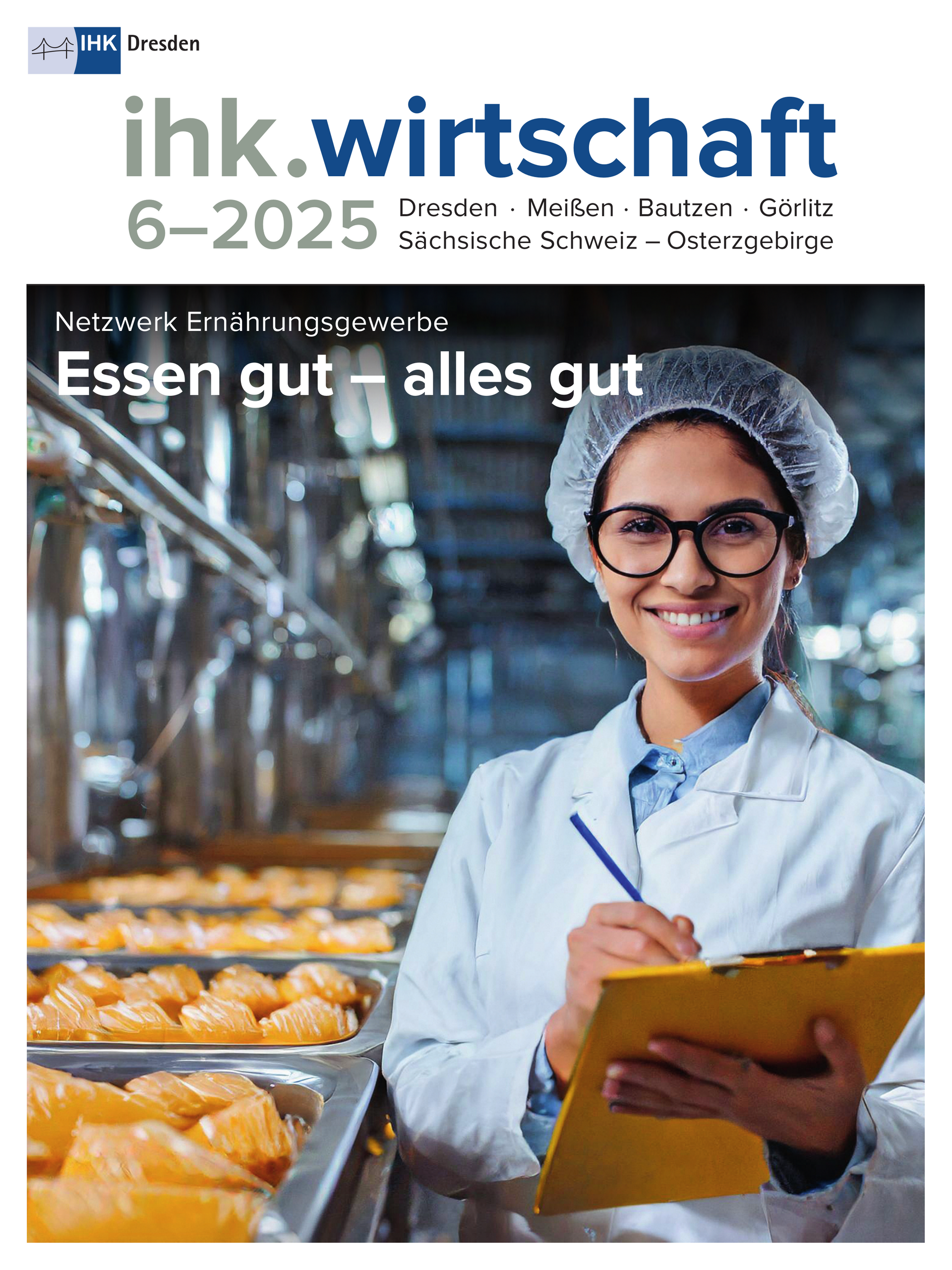 IHK Magazin Dresden - ihk.wirtschaft - Ausgabe 06-2025 - Werbung im IHK Magazin