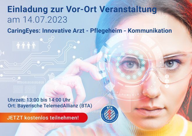 CaringEyes: Innovative Arzt – Pflegeheim – Kommunikation CaringEyes: Innovative Arzt – Pflegeheim – Kommunikation