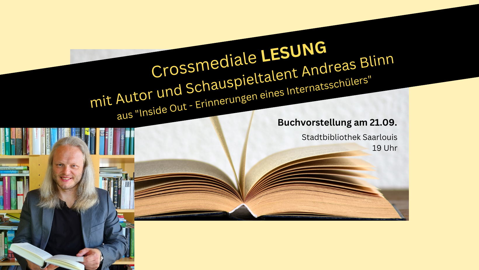 Lesung mit Andreas Blinn Andreas Blinn liest in der Stadtbibliothek Saarlouis