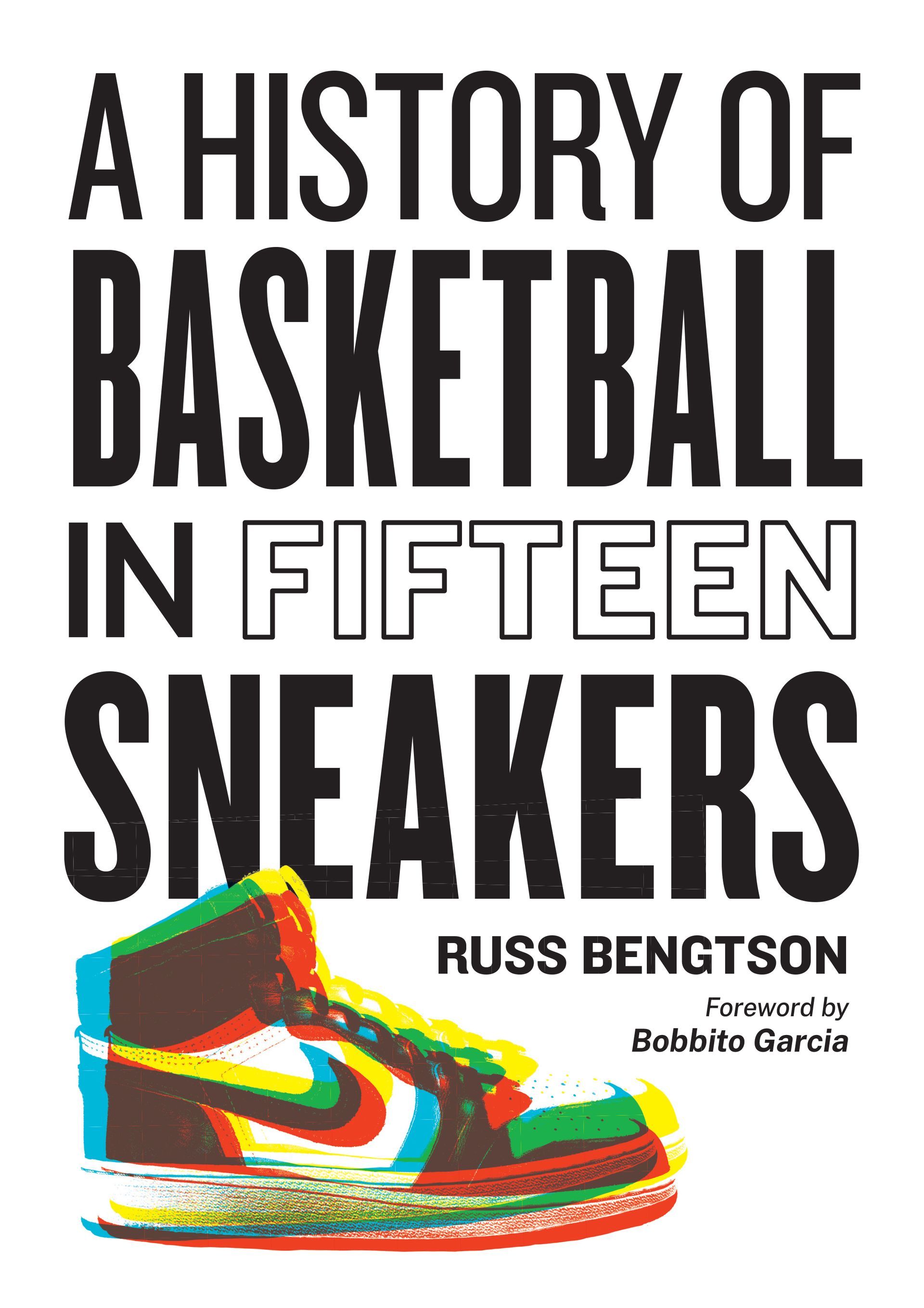 A History of Basketball in 15 Sneakers - Workman Publishing
