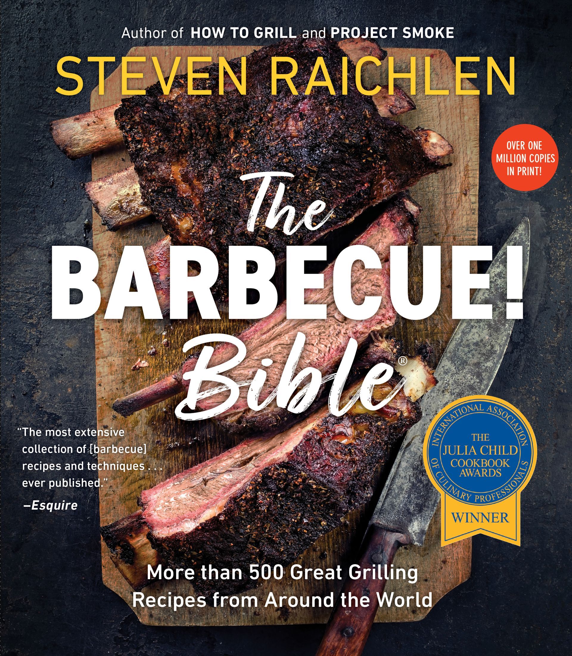 THE BARBECUE BIBLE - Steven Raichlen
