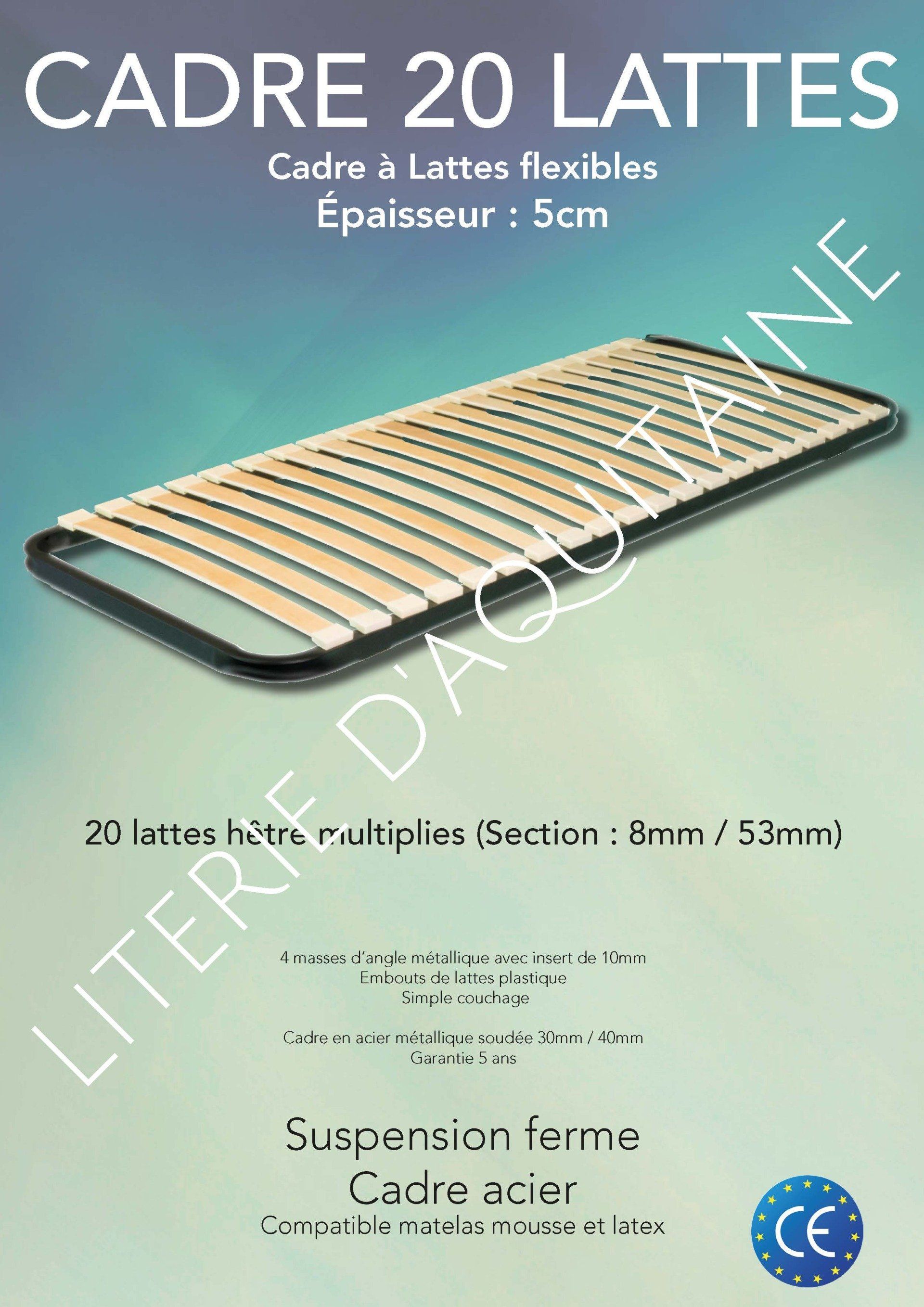 Cadre Cadre à Lattes flexibles 5cm 20 lattes hêtre multiplies (Section : 8mm / 53mm) 4 masses d'angle métallique avec insert de 10mm Cadre en acier métallique soudée 30mm / 40mmEmbouts de lattes plastique Lattes flexibles Simple couchage Suspension ferme Cadre acier Compatible matelas mousse et latex Garantie 5 ans Fabrication CE