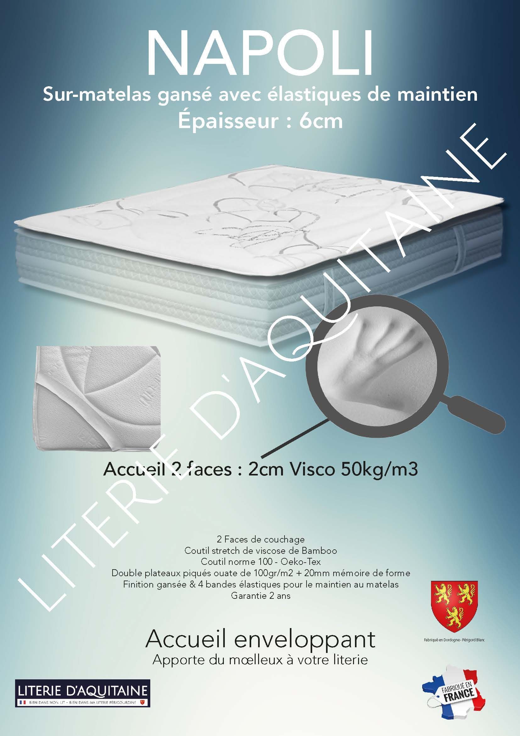 Sur-matelas Sur-matelas 6cm 2 Faces de couchage Double plateaux piqués ouate de 300gr/m2 + 20mm mousse de confort (mousse HR pour le TURANO ou mousse Visco NAPOLI) Finition gansée & 4 bandes élastiques pour le maintien au matelasCoutil Bamboo stretch hypoallergénique et détranspirant naturel Coutil Bamboo stretch Norme 100 - Oeko-Tex 52% Viscose de Bambou - 48% PES Accueil mœlleux Soutien mœlleux Apporte du mœlleux à votre literie Garantie 2 ans Fabrication Française
Apporte mœlleux à votre matelas trop ferme