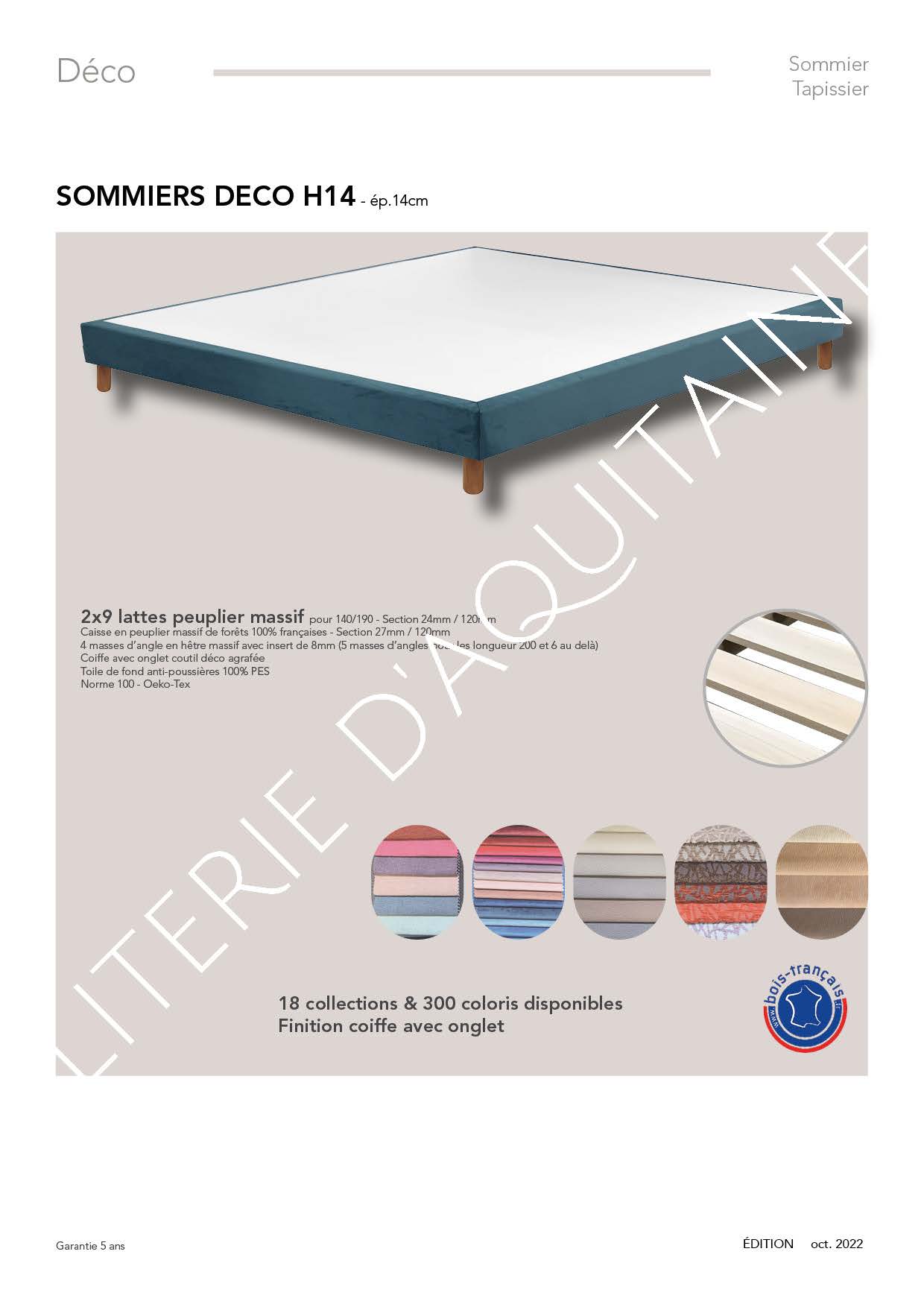 2x9 lattes peuplier massif pour 140/190 - Section 24mm / 120mm Caisse en peuplier massif de forêts 100% françaises - Section 27mm / 120mm 4 masses d’angle en hêtre massif avec insert de 8mm (5 masses d’angles pour les longueur 200 et 6 au delà) Coiffe avec onglet coutil déco agrafée Toile de fond anti-poussières 100% PES orme 100 - Oeko-Tex