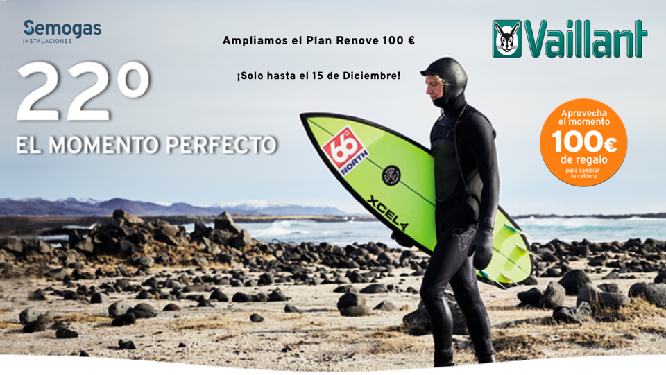 Aprovecha el momento 100 € de regalo para cambiar tu caldera Plan Renove Vaillant Semogas.es