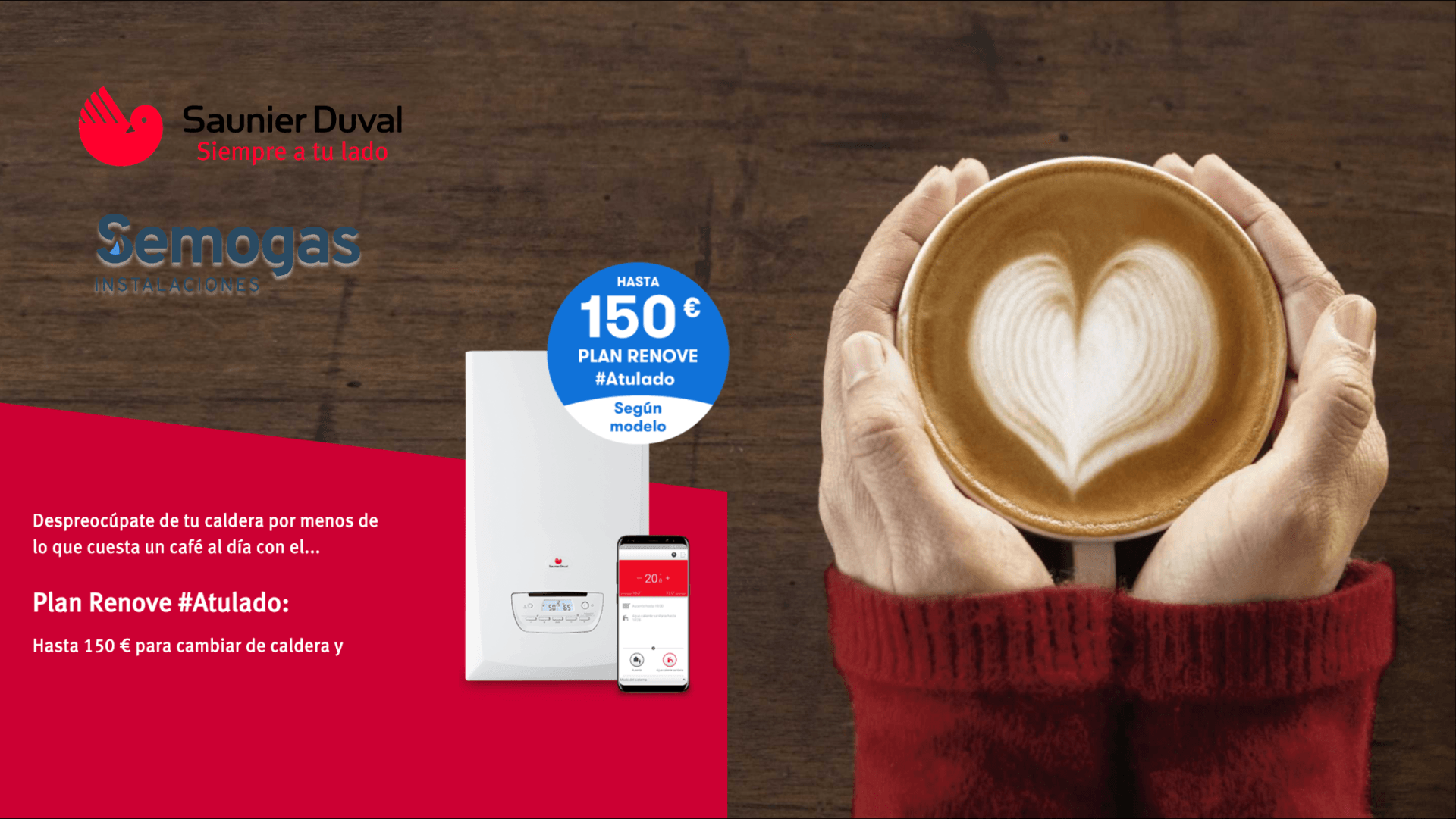 Hasta 250 € de regalo para renovar tu caldera Plan Renove Saunier Duval - Semogas.es