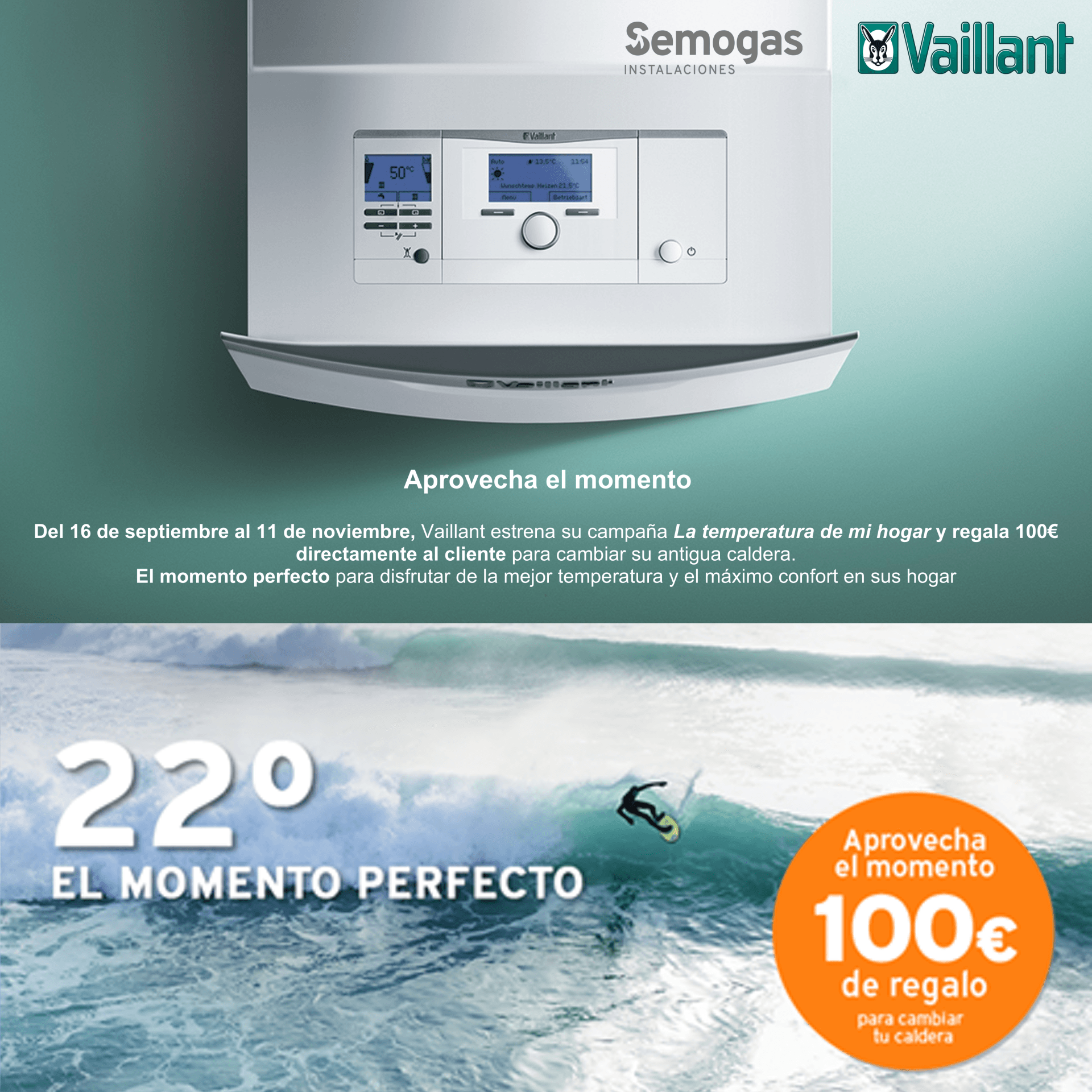 Aprovecha el momento 100 € de regalo para cambiar tu caldera Plan Renove Vaillant Semogas.es