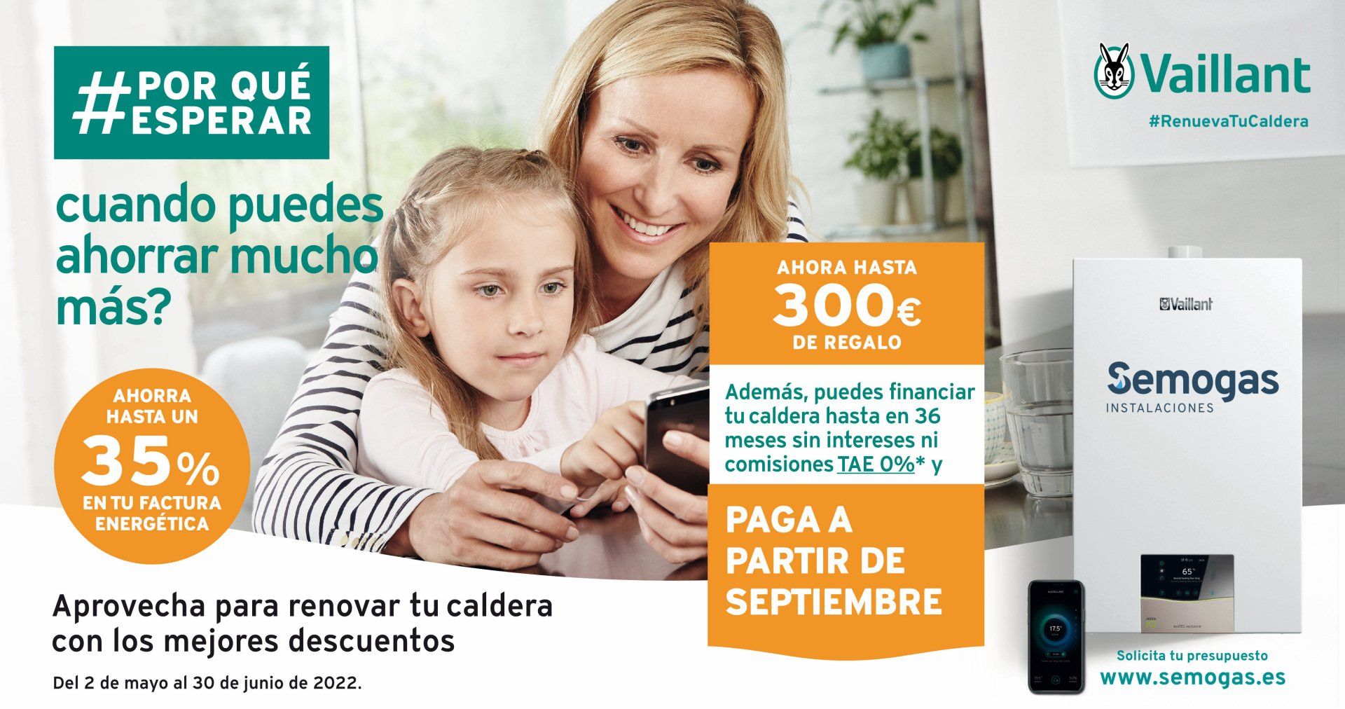 Hasta 300 € de regalo para renovar tu caldera Vaillant 2022 Plan Renove 2022 Vaillant - Semogas.es