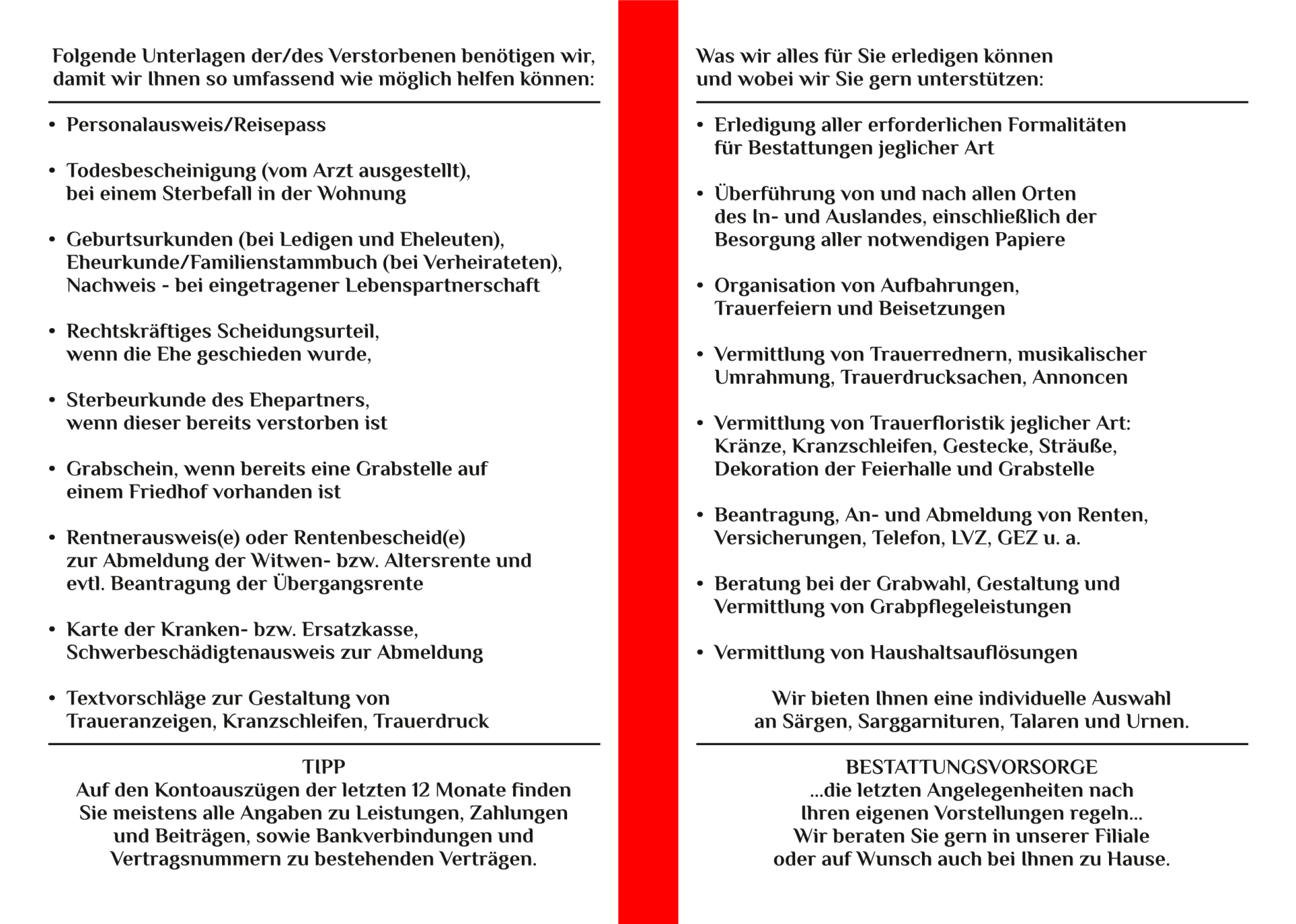 WICHTIGE HINWEISE WICHTIGE HINWEISE ZUR BESTATTUNG