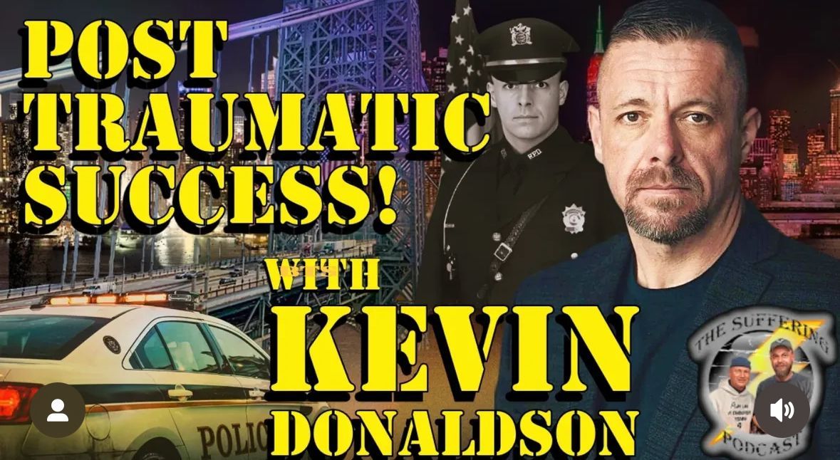 Kevin P. Donaldson, kevin p donaldson, kevin p. donaldson, Realkevindonaldson, real kevin donaldson, realkevindonaldson, Real, Real Kevin P. Donaldson, The Suffering Podcast, the suffering podcast, podcast, mental health, suicide prevention, mind, hope, Man You Are Crazy, man you are crazy, Man You Are Crazy Book, Motivational Speaker, Author, Personal Development, Jubilee Cop, Leadership, Post Traumatic Success, Not Today, Self-Help, Dented Development Project