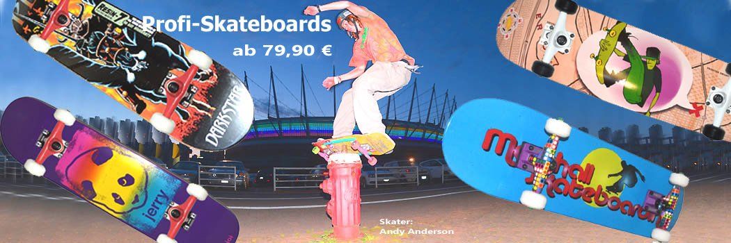 Skateboards, Andy Anderson