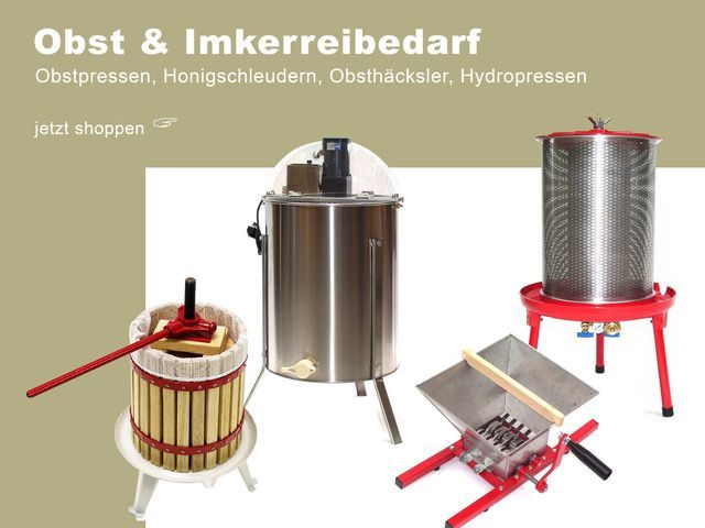 Hier finden Sie Honigschleudern, Obstpressen. Obsthäcksler uvm. Obstpressen, Honigschleudern, Obstmühlen etc.