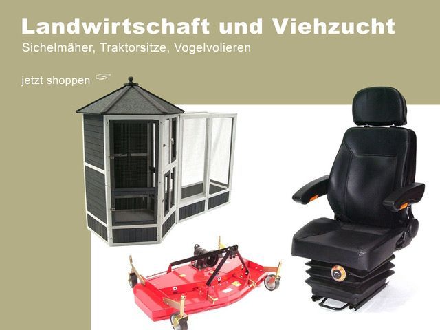 Hier finden Sie Tierkäfige, Sichelmäher, Traktorsitze uvm. Vogelvolieren, Tierkäfige, Traktorsitz, Sichelmäher etc.