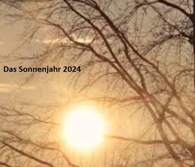 Das Sonnenjahr 2024 Das Sonnenjahr 2024
