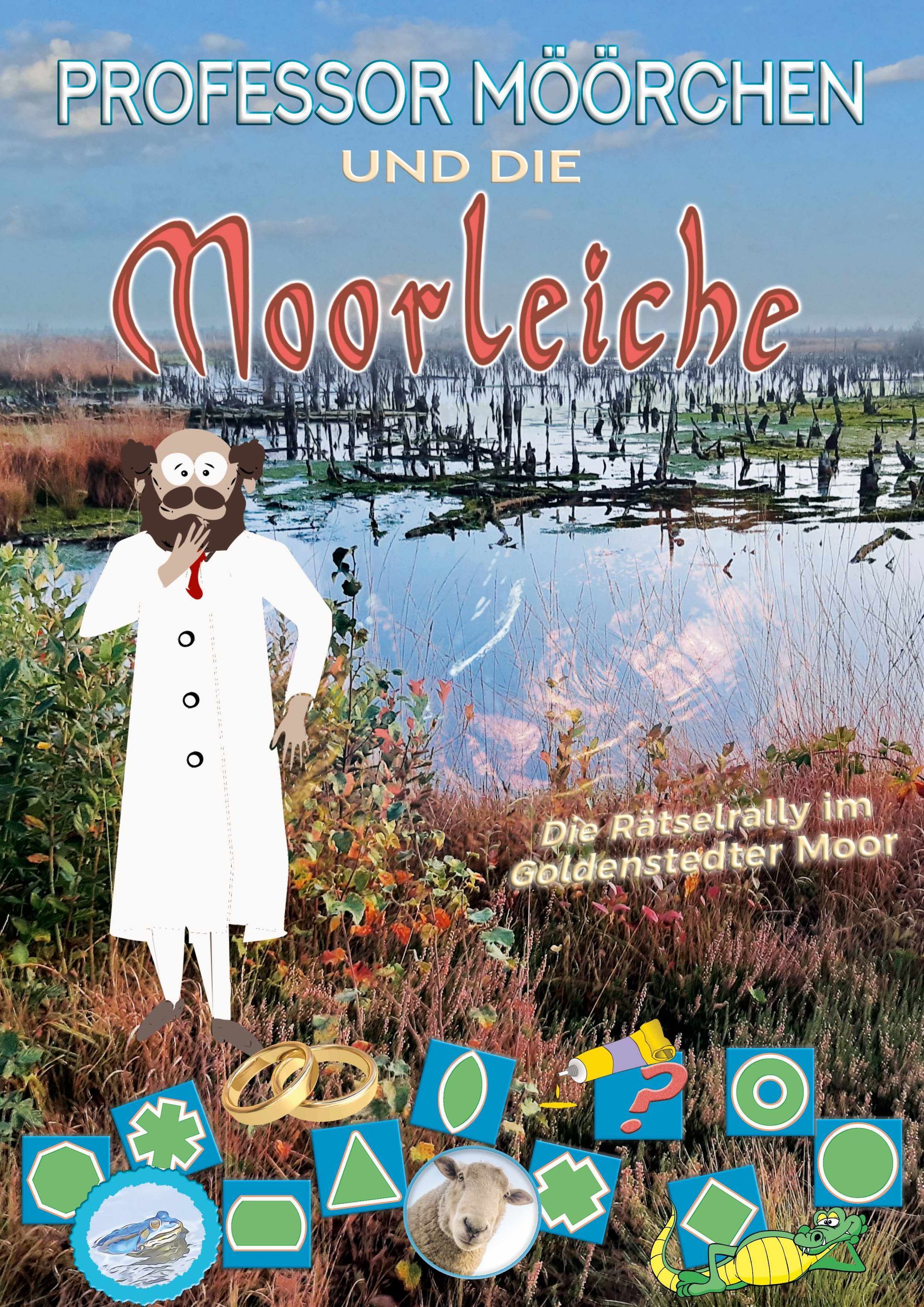 Professor Möörchen und die Moorleiche