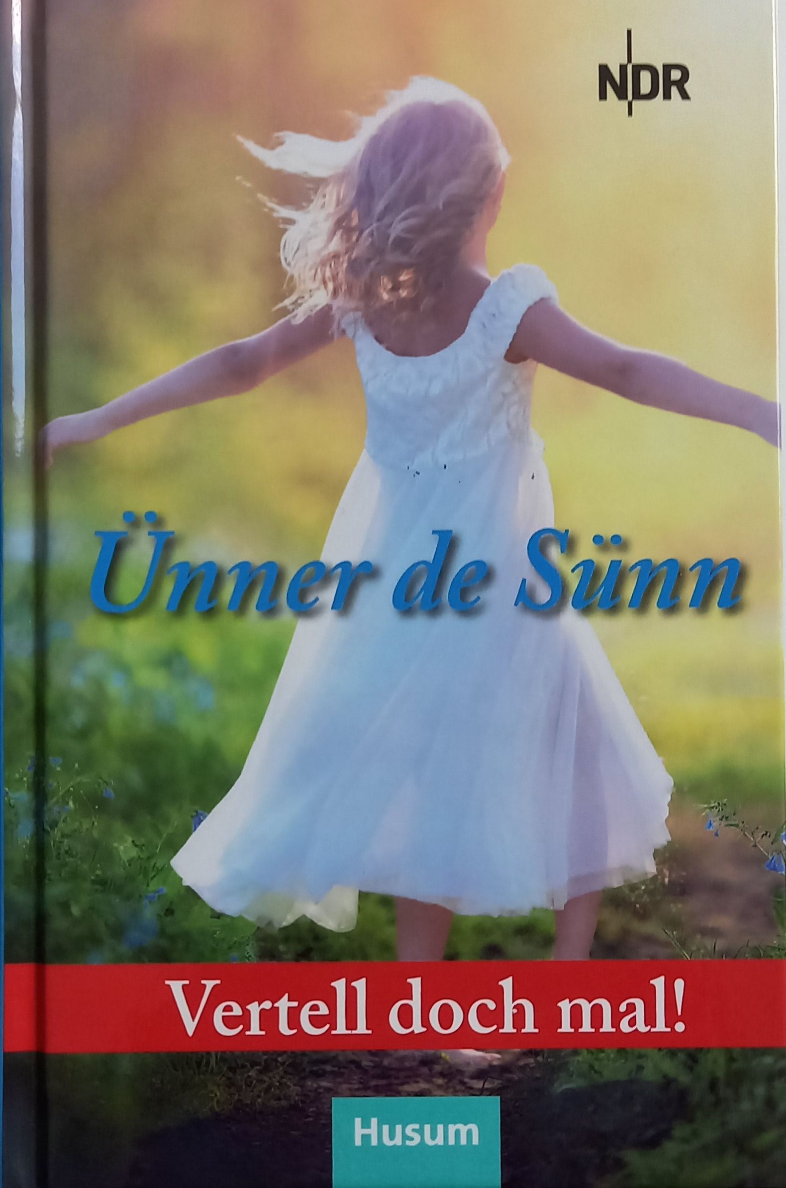 Ünner de Sünn - Rainer Martens und andere