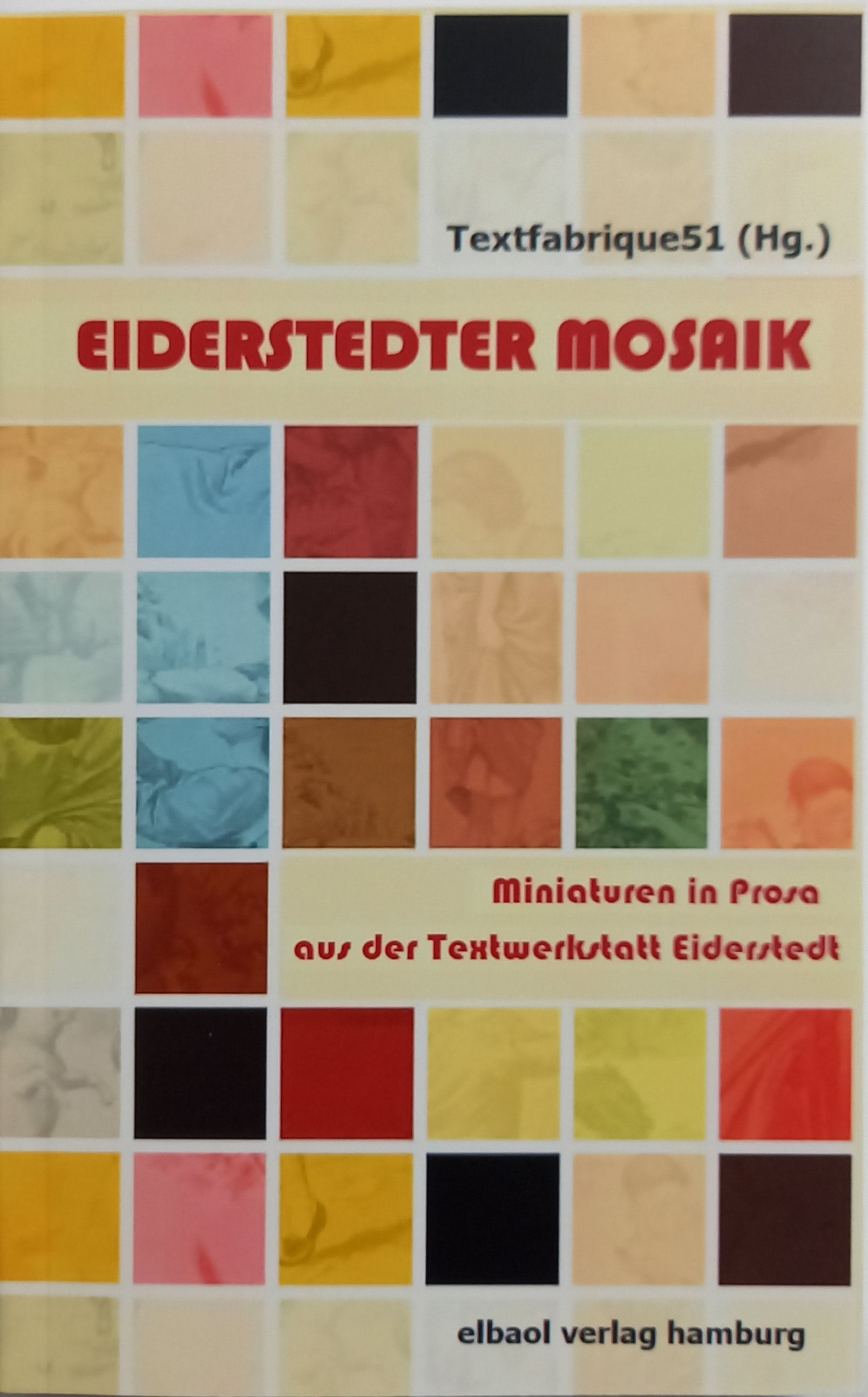Eiderstedter Mosaik - Rainer Martens und andere