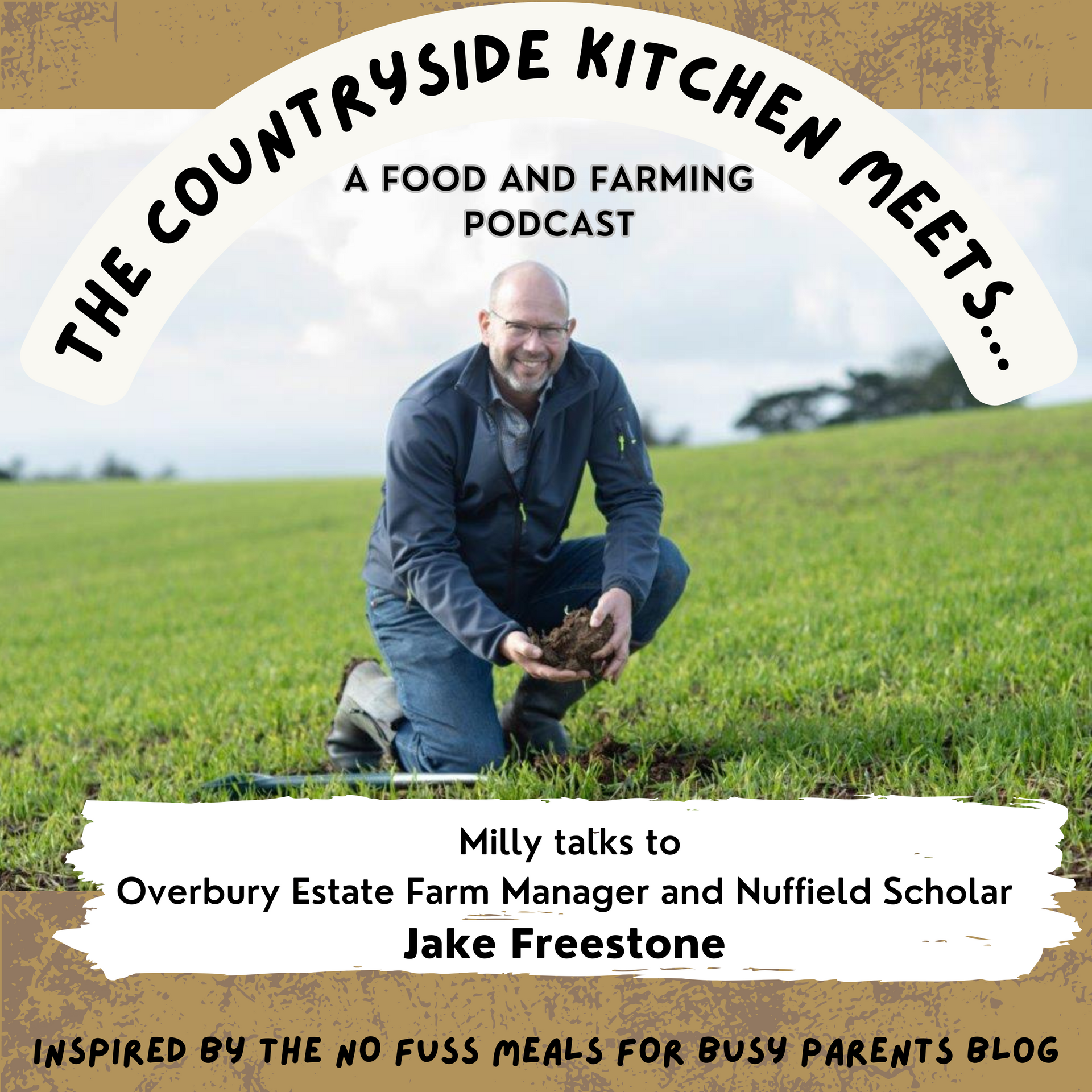 Jake Freestone chats to Milly Fyfe on the Countryside Kitchen meets podcast