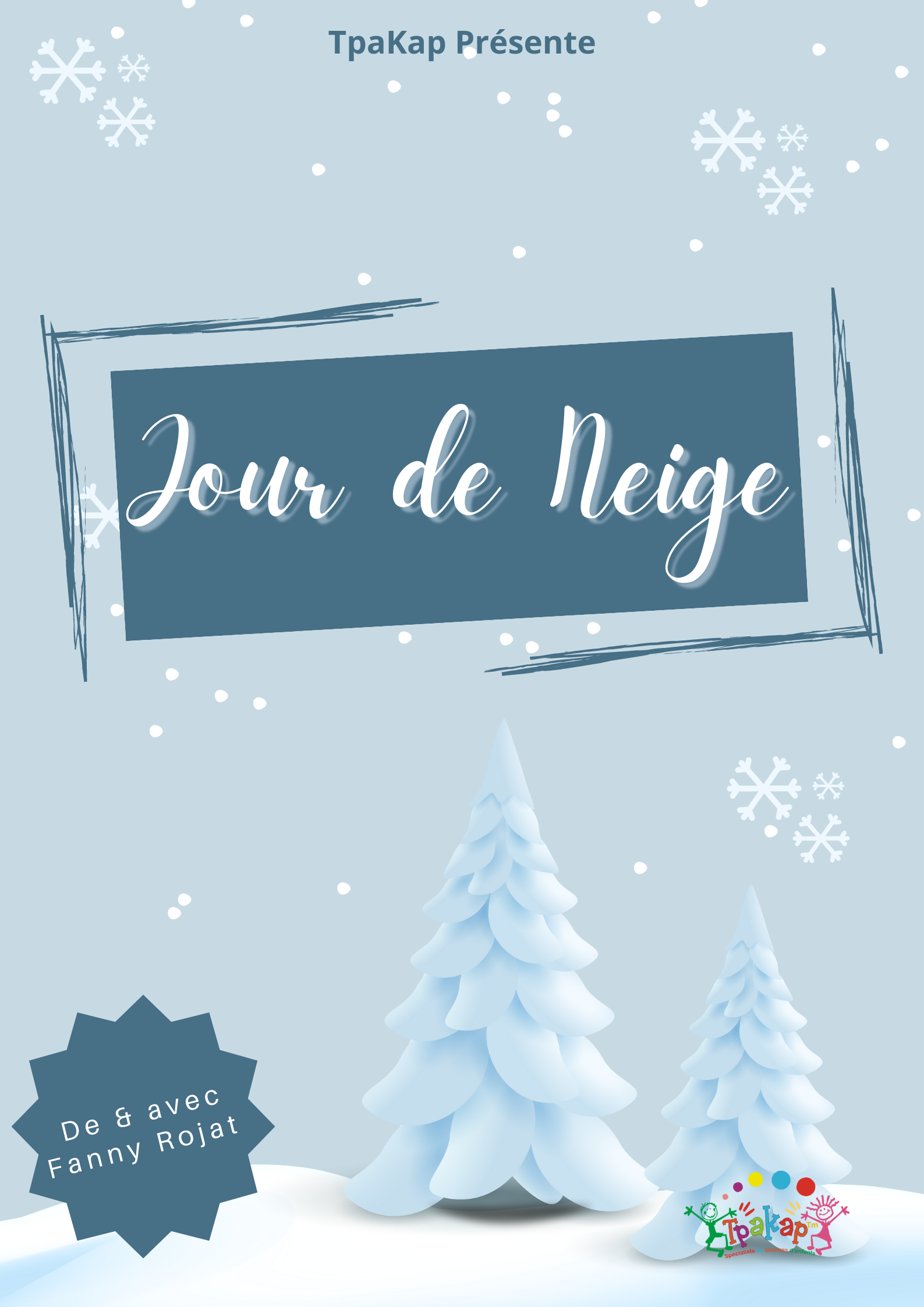 Spectacle de Noël : Jour de Neige