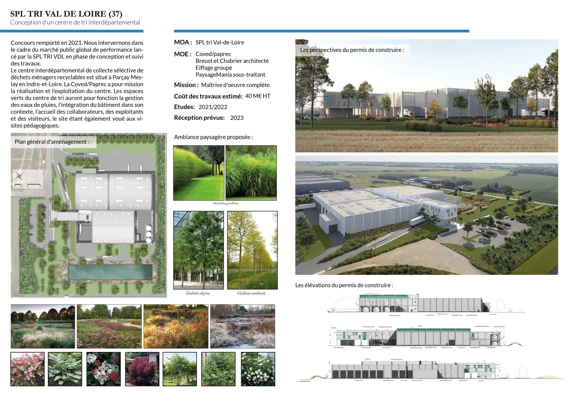 Concours construction centre de tri interdépartemental abords végétalisés partenaire Breust et Chabrier Architecte Eiffage Groupe Coved/Paprec SPL TRI VDL 37 paysagiste Pontault-Combault paysagiste Tours paysagiste concepteur Tours Paysagiste concepteur Paris aménagements paysagers architecte paysagiste bureau d'études