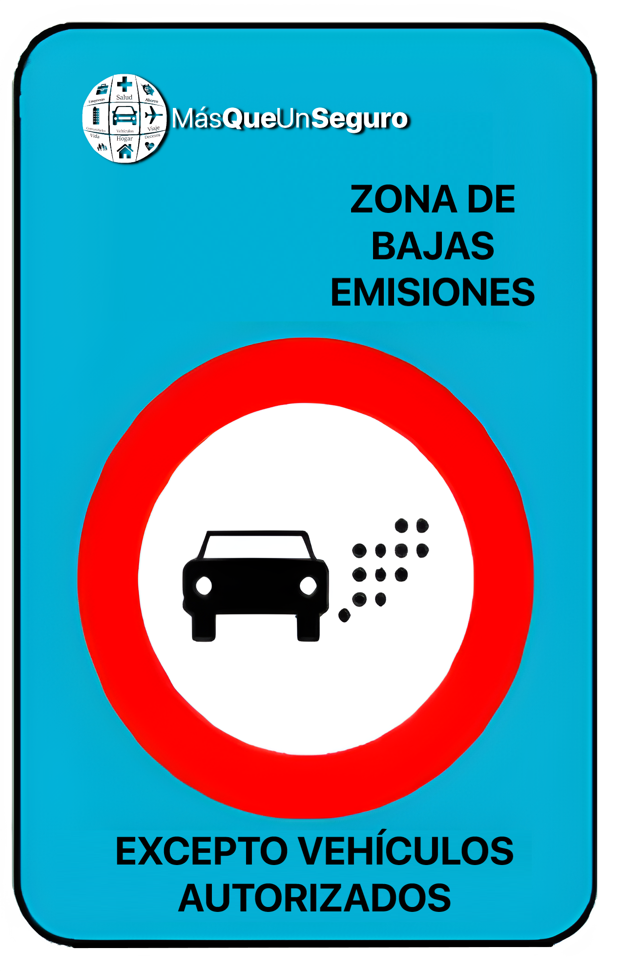 Cartel de Zona de Bajas Emisiones ZBE