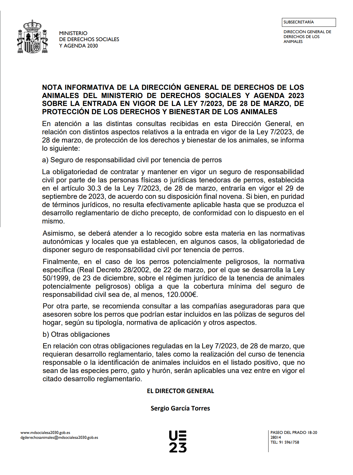Seguro obligatorio de perros, atrasado según el Ministerio de Derechos Sociales y Agenda 2023