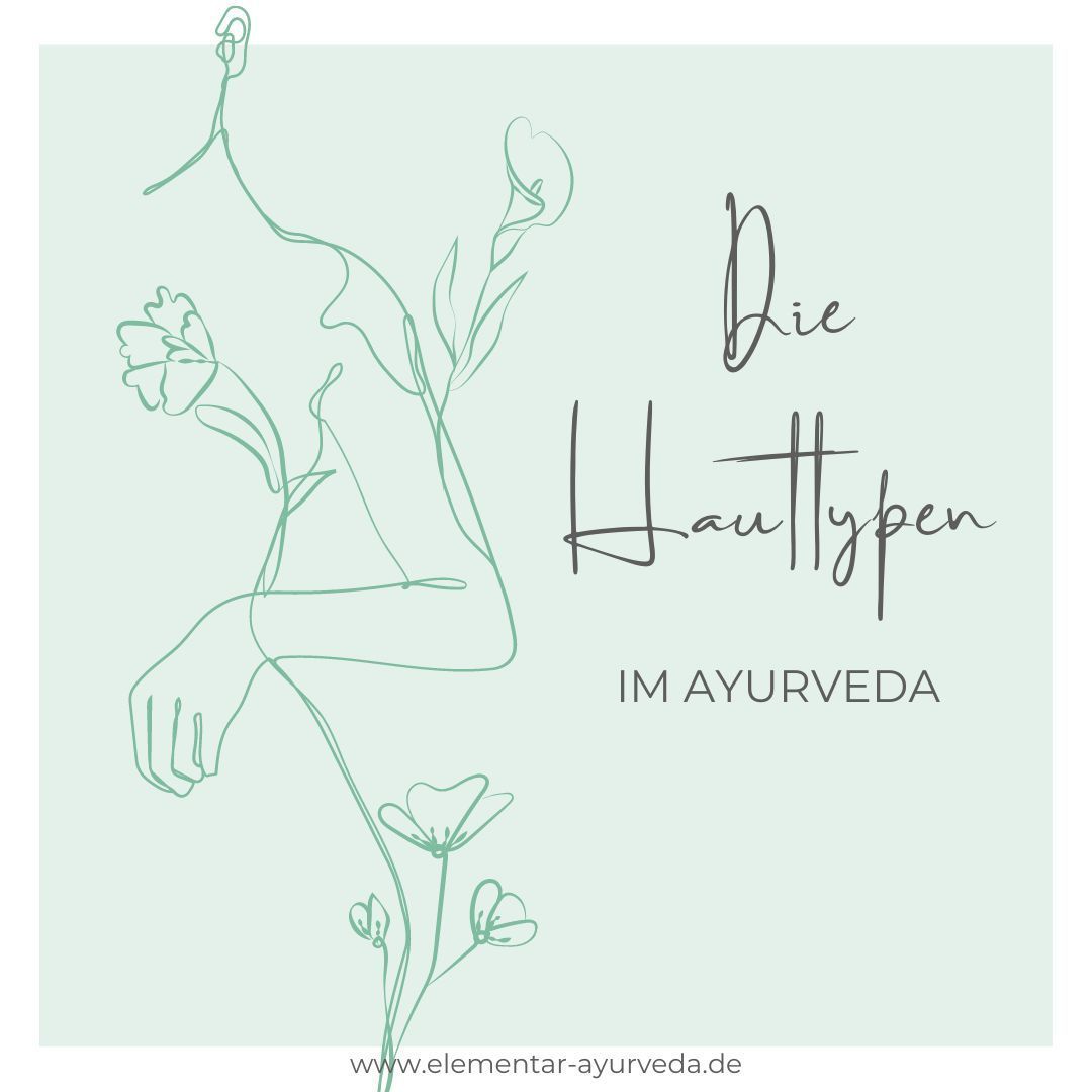 Deine Haut aus ayurvedischer Sicht
