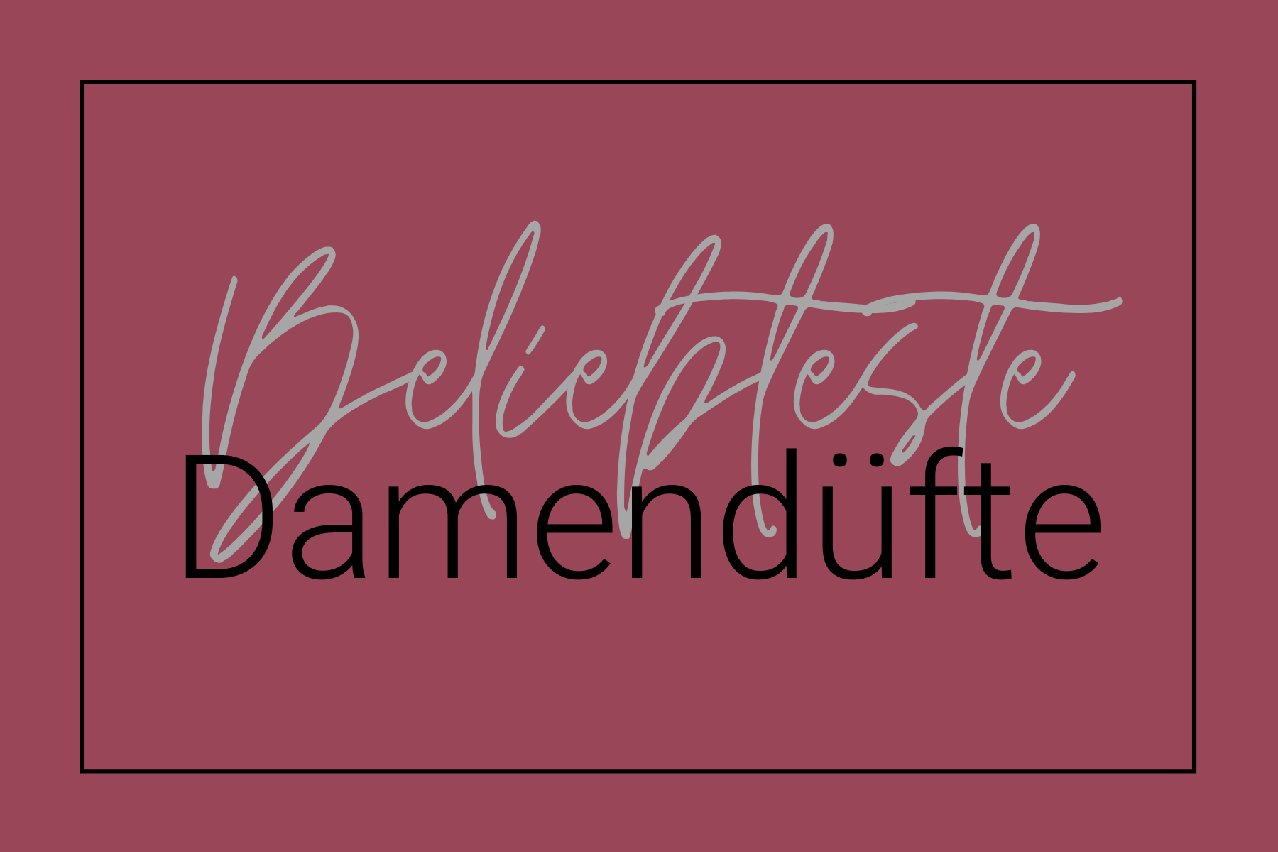 top-10-beliebteste-bestverkaufte-damenduefte-wissen-ist-mehr