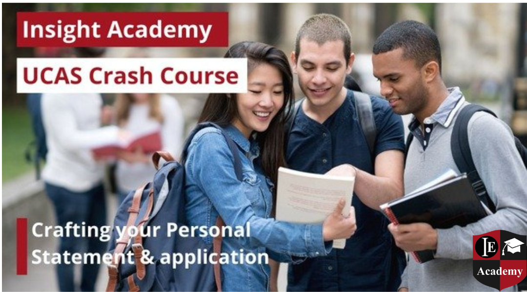 Insight Academy: UCAS Crash Course