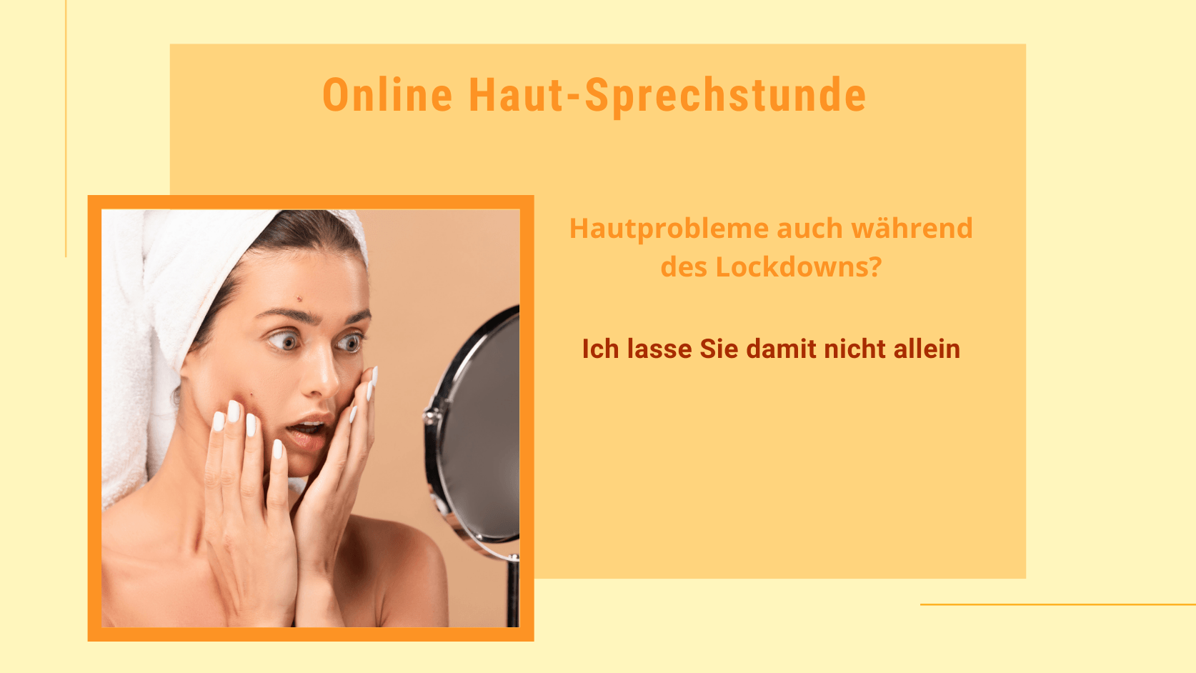 Online Haut-Sprechstunde Online Beratung für die Hautprobleme, Pickel, Mitesser, trockene Haut, gerötete Haut.