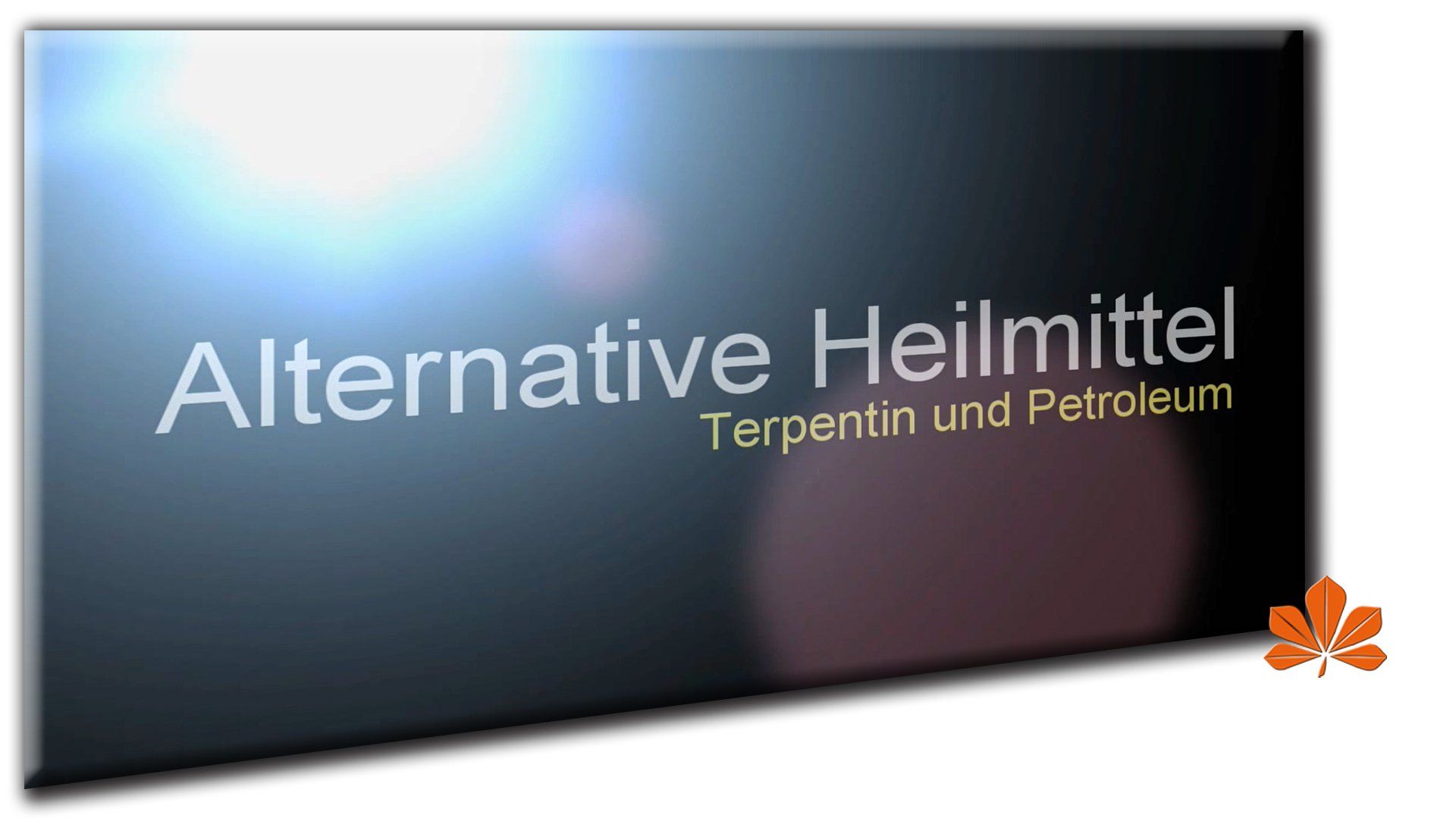 Therapie Balsamterpentin Heilung