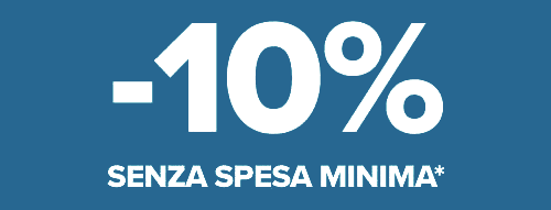 sconto - 10% senza spesa minima