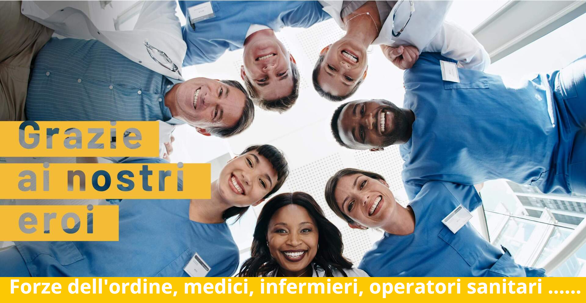 GRAZIE AI NOSTRI EROI, SCONTO SPECIALE PER MEDICI, INFERMIERI.....