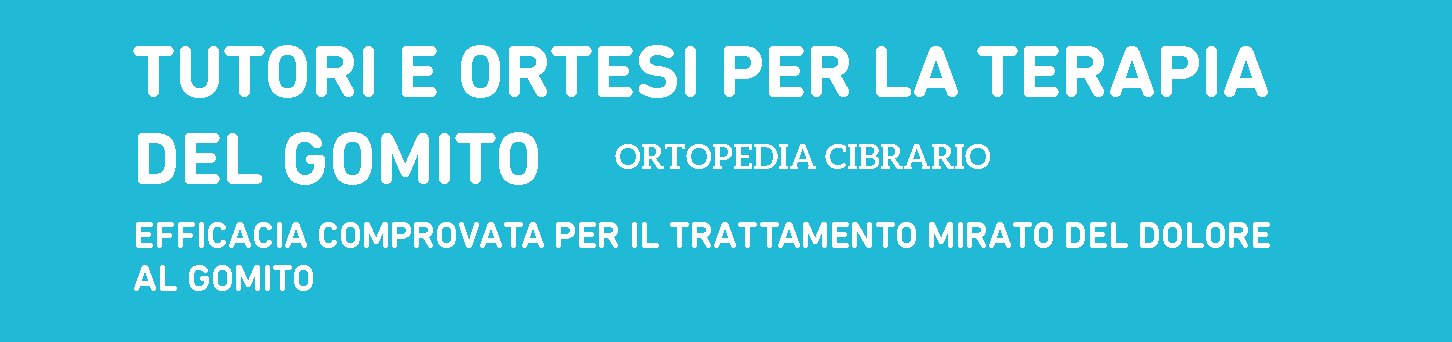 TUTORI E ORTESI PER IL GOMITO