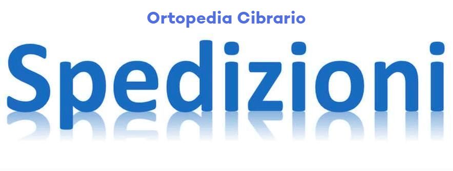 Spedizioni veloci ortopedia cibrario