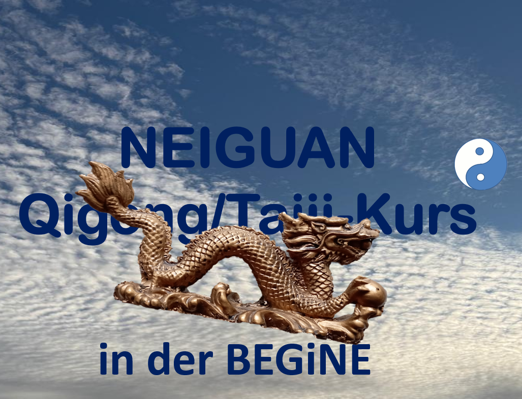 Donnerstags-16:15 wird in der BEGiNE der NEIGUAN-Qigong/Taiji-Kurs für Frauen angeboten. Jede Staffe