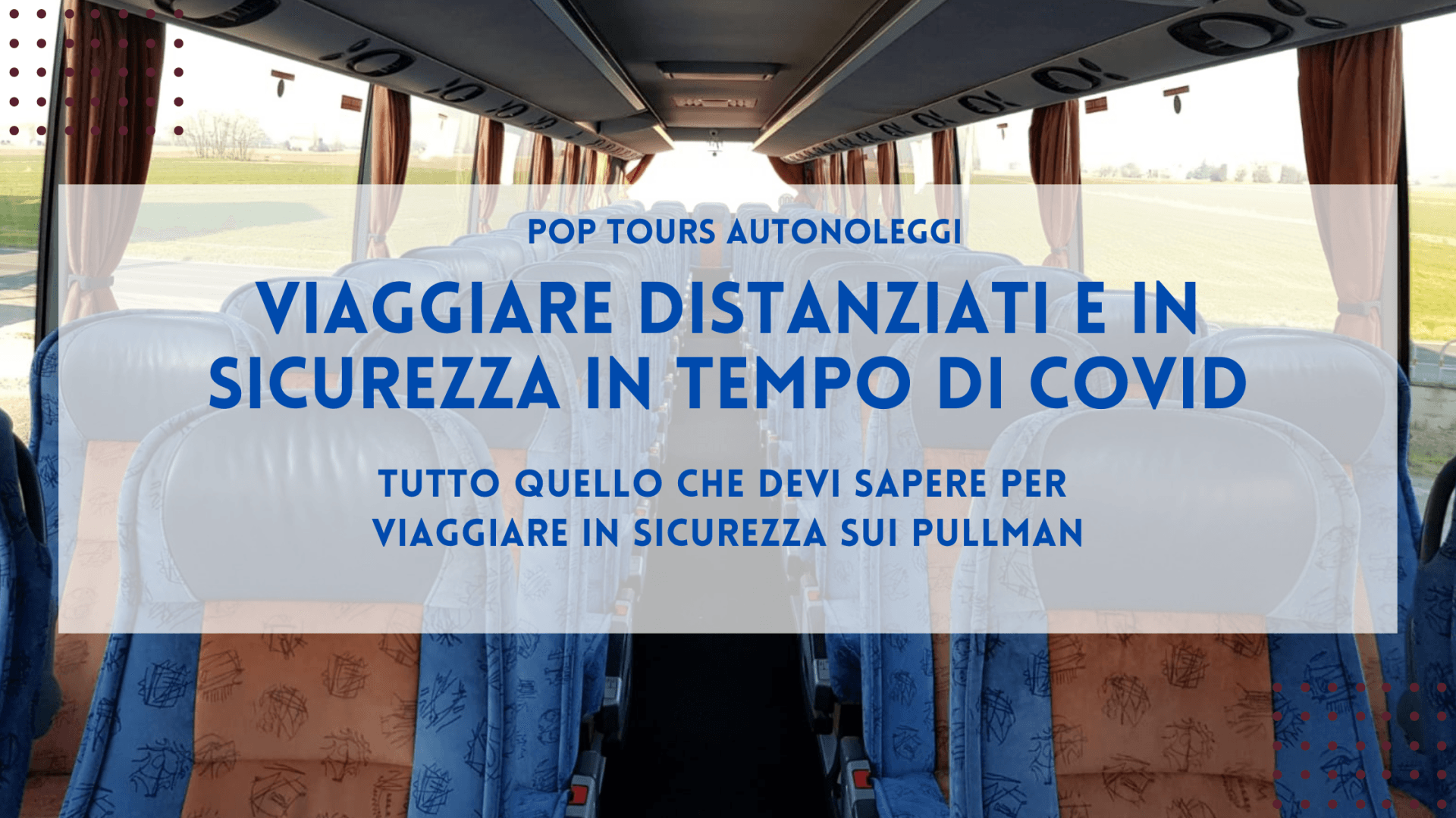 Viaggiare in sicurezza sul pullman durante il Covid