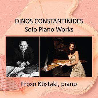Dinos Constantinides: Solo Piano Works