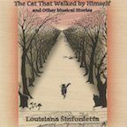 The Cat That Walked by Himself and other Musical Stories
