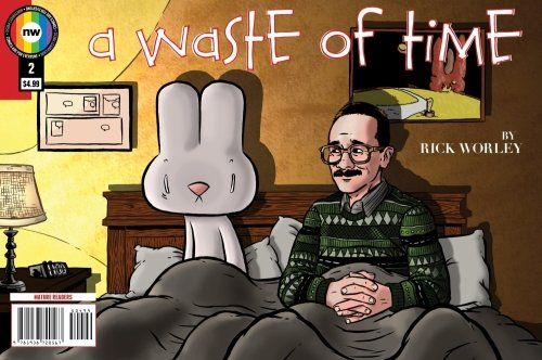 A Waste of Time Issue #2 Cover by Rick Worley